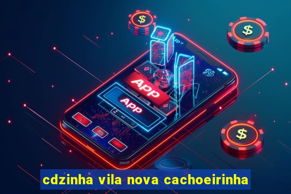 cdzinha vila nova cachoeirinha